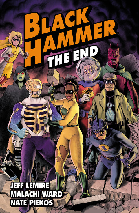 Black Hammer Volume 8: The End Dark Horse Comics Jeff Lemire Malachi Ward 