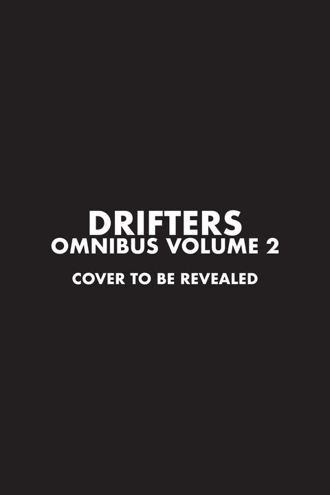 Drifters Omnibus Volume 2 Dark Horse Comics Kohta Hirano Kohta Hirano 