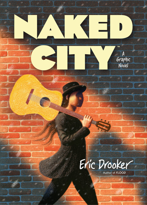 Naked City: A Graphic Novel Dark Horse Comics Eric Drooker Eric Drooker 