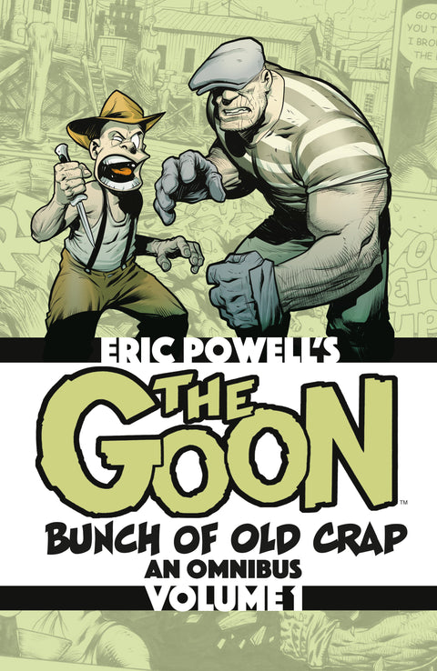 The Goon: Bunch of Old Crap Omnibus Volume 1 Dark Horse Comics Eric Powell Eric Powell 