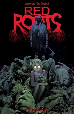 Red Roots TP #1 (2026)  TP   Buy & Sell Comics Online Comic Shop Toronto Canada