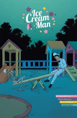 Ice Cream Man TP #11 (2025)  TP   Buy & Sell Comics Online Comic Shop Toronto Canada