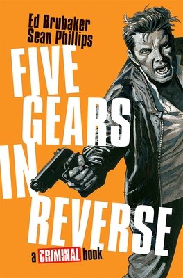 Five Gears In Reverse: A Criminal Book HC #1 (2026)  HC   Buy & Sell Comics Online Comic Shop Toronto Canada