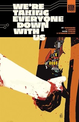 We're Taking Everyone Down With Us TP #1 (2025)  TP   Buy & Sell Comics Online Comic Shop Toronto Canada