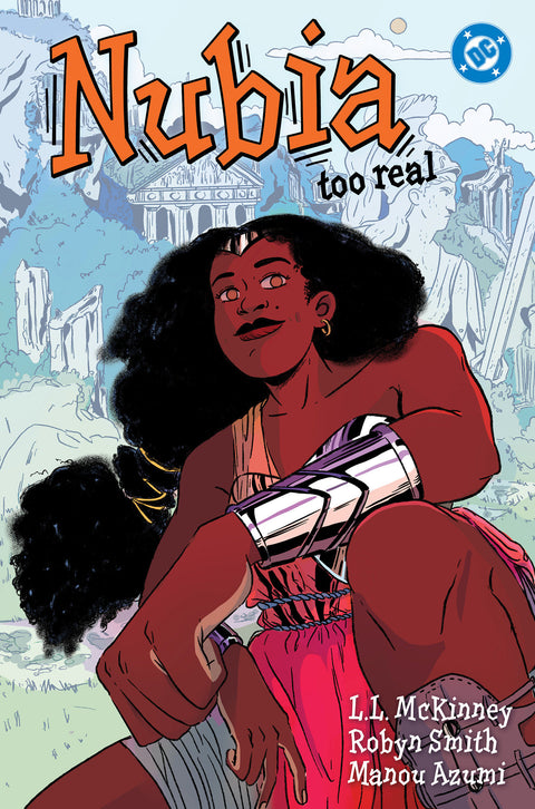 Nubia: Too Real DC Comics L.L. McKinney Robyn Smith 