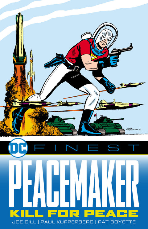 DC Finest: Peacemaker: Kill for Peace DC Comics Joe Gill Pat Boyette 