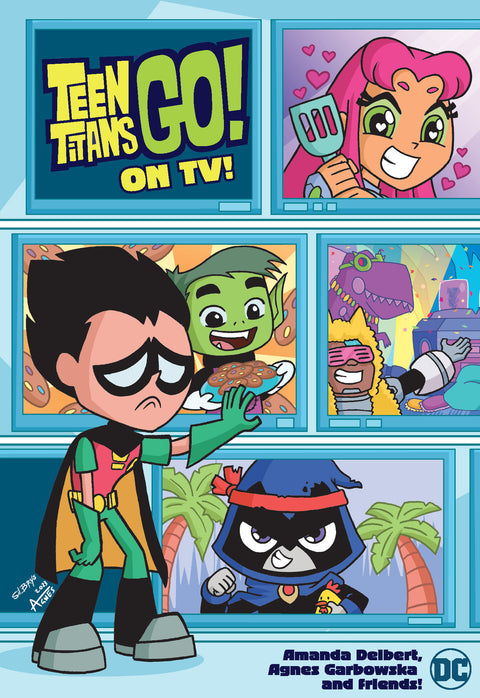 Teen Titans Go! On TV! DC Comics Amanda Deibert Agnes Garbowska 