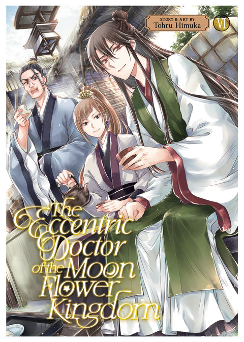The Eccentric Doctor of the Moon Flower Kingdom Vol. 6 Seven Seas Entertainment Tohru Himuka  