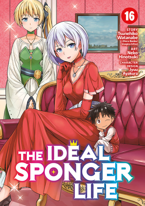 The Ideal Sponger Life Vol. 16 Seven Seas Entertainment Tsunehiko Watanabe Neko Hinotsuki 