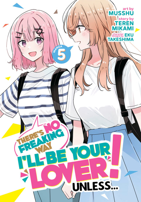 There's No Freaking Way I'll be Your Lover! Unless... (Manga) Vol. 5 Seven Seas Entertainment Teren  Mikami Musshu 