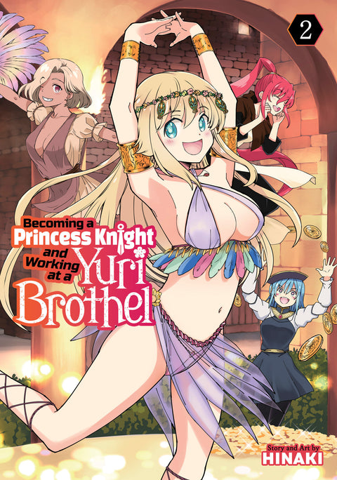 Becoming a Princess Knight and Working at a Yuri Brothel Vol. 2 Seven Seas Entertainment Hinaki  