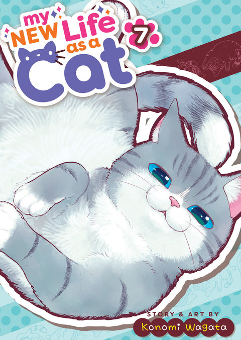 My New Life as a Cat Vol. 7 Seven Seas Entertainment Konomi Wagata  