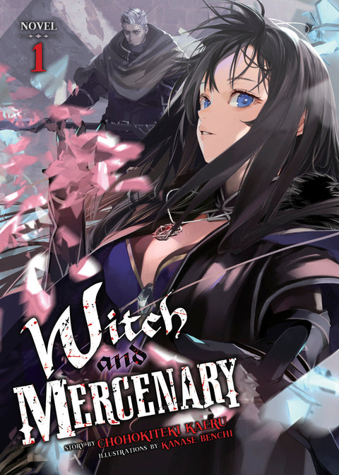 Witch and Mercenary (Light Novel) Vol. 1 Seven Seas Entertainment Chohokiteki Kaeru Kanase Benchi 