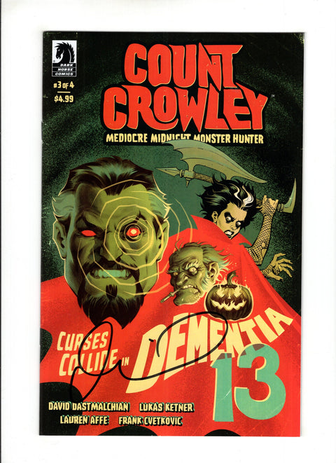 Count Crowley: Mediocre Midnight Monster Hunter #3 (CVR A) (Lukas Ketner) (2024) SIGNED ** ONE PER CUSTOMER **