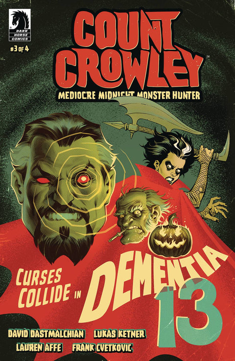 Count Crowley: Mediocre Midnight Monster Hunter 3 Comic Lukas Ketner Regular Dark Horse Comics 2024
