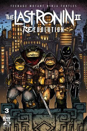 Teenage Mutant Ninja Turtles: The Last Ronin II - Re-Evolution 3 Comic Kevin Eastman Variant IDW Publishing 2024