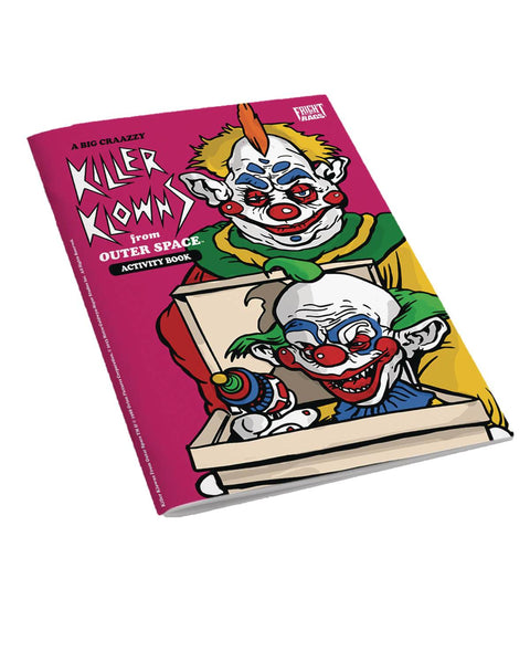 KILLER KLOWNS FROM OUTER SPACE ACTIVITY BOOK BY FRIGHT RAGS FRIGHT-RAGS, INC.