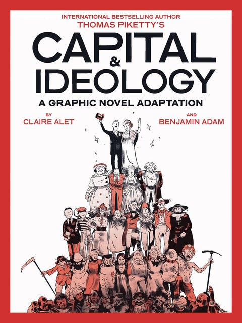 CAPITAL & IDEOLOGY GRAPHIC NOVEL ADAPTATION SC (C: 0-1-1) ABRAMS COMICARTS