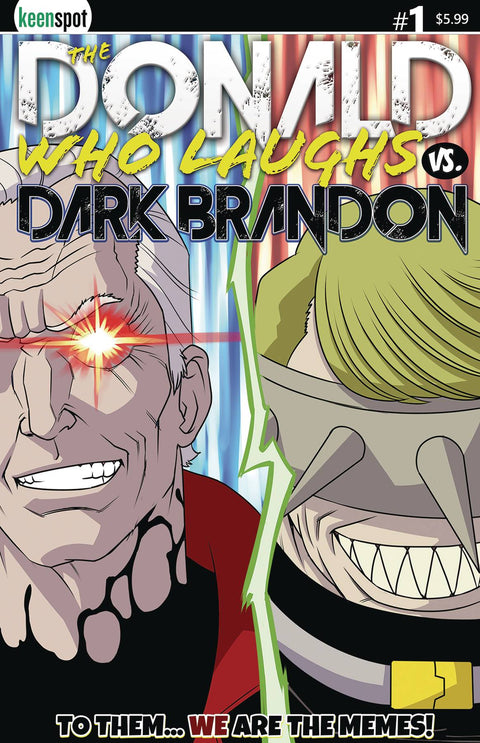 The Donald Who Laughs Vs. Dark Brandon 1 Comic Shawn Remulac Regular Keenspot Entertainment 2024