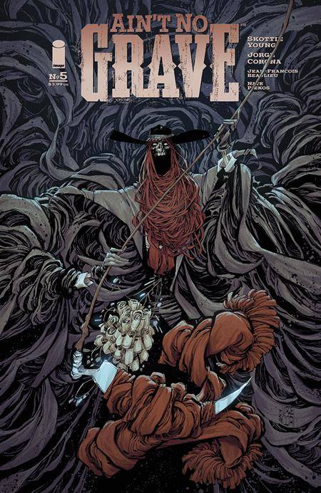 Ain't No Grave 5 Comic Jorge Corona Regular Image Comics 2024