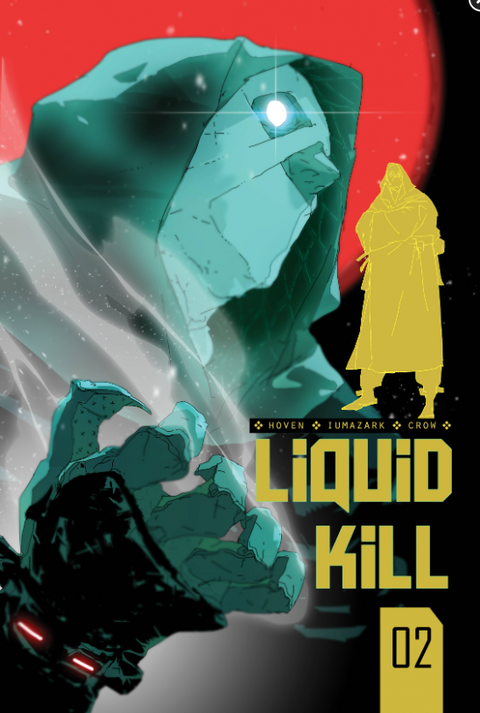 Liquid Kill, Vol. 2 #2 (Cvr B) (2024) Gabriel Iumazark Variant