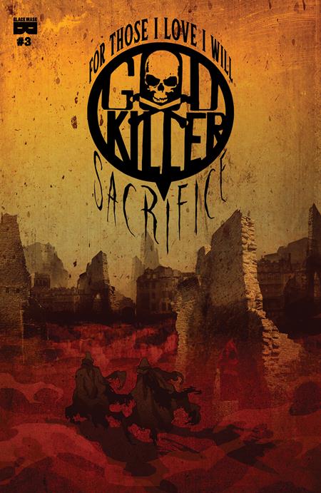 Godkiller: For Those I Love I Will Sacrifice #3A  Black Mask Studios Jul 18, 2023
