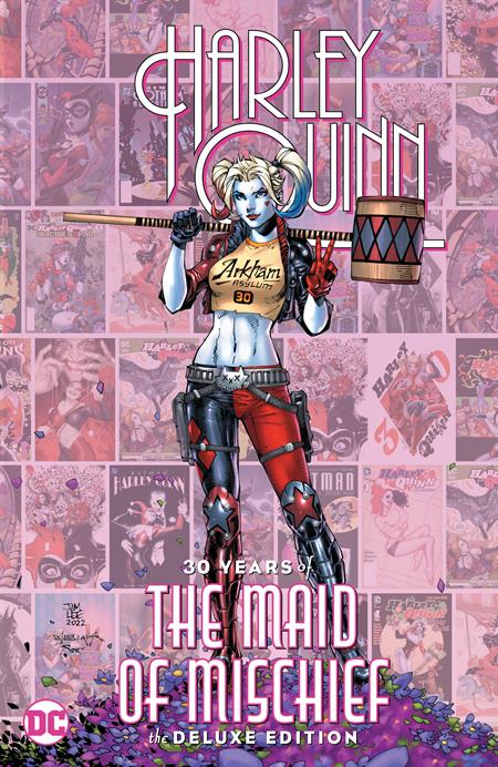 Harley Quinn 30 Years Of The Maid Of Mischief The Deluxe Edition #HC 