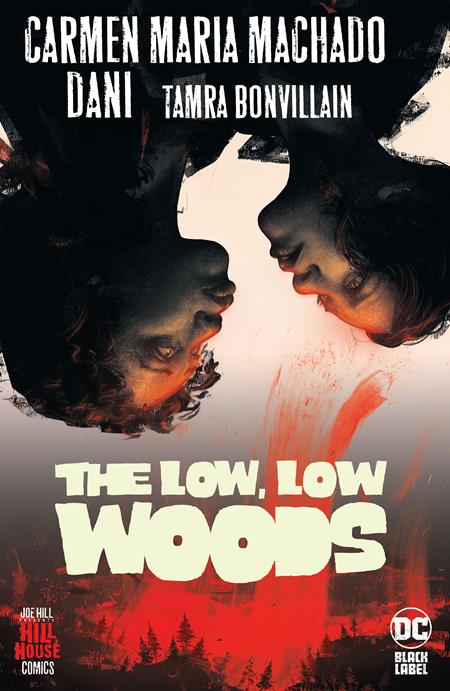 The Low, Low Woods #TP 