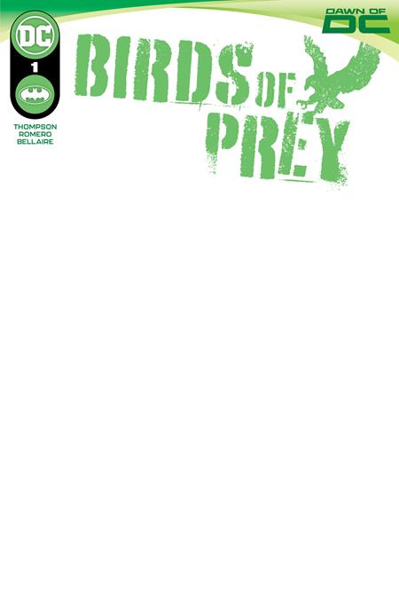 Birds of Prey, Vol. 6 #1D Blank Variant DC Comics Sep 05, 2023