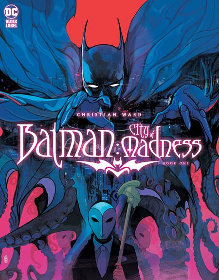 Batman: City of Madness #1A (2023) Christian Ward  Christian Ward  DC Comics Oct 10, 2023