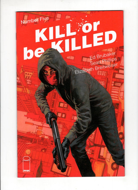 Kill Or Be Killed #5