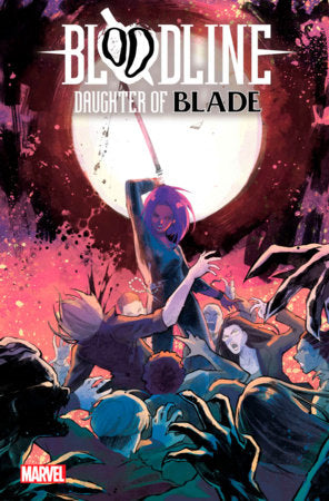 Bloodline: Daughter of Blade Marvel Comics