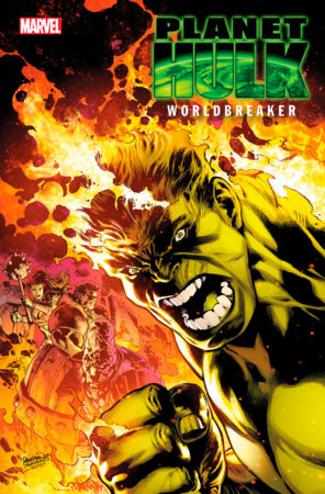 Planet Hulk: Worldbreaker Marvel Comics