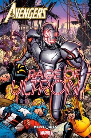 Marvel Tales: The Avengers - Rage Of Ultron Marvel Comics