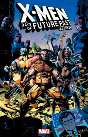 X-Men: Days of Future Past - Doomsday 1A Comic Rob Liefeld Variant Marvel Comics 2023