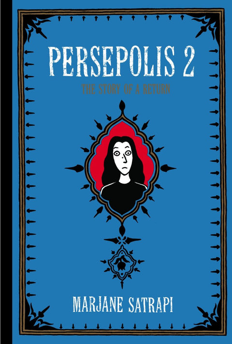 Persepolis The Story of a Return