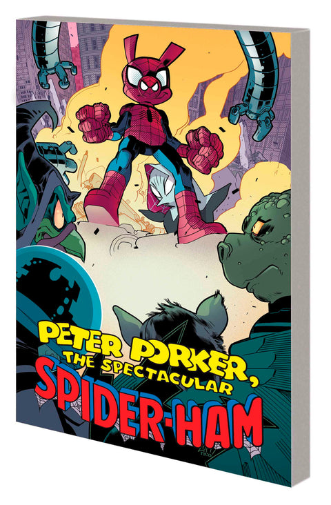 Peter Porker Spectacular Spider-ham Complete Collect TP 