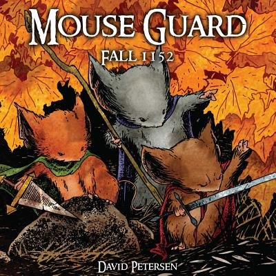 Mouse Guard 1HC  Archaia Studios Press 2007