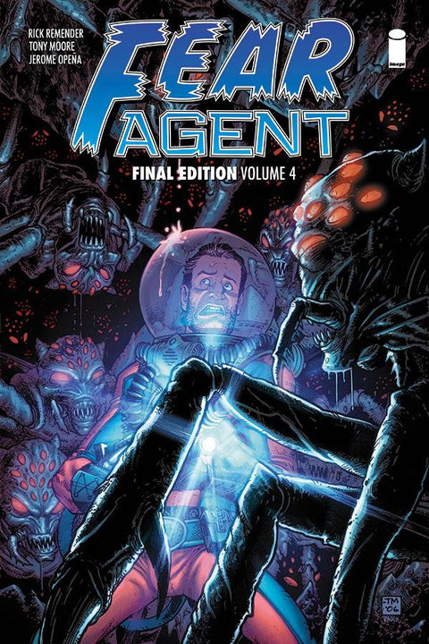 Fear Agent 4TP Trade Paperback Final Edition Image Comics 2023