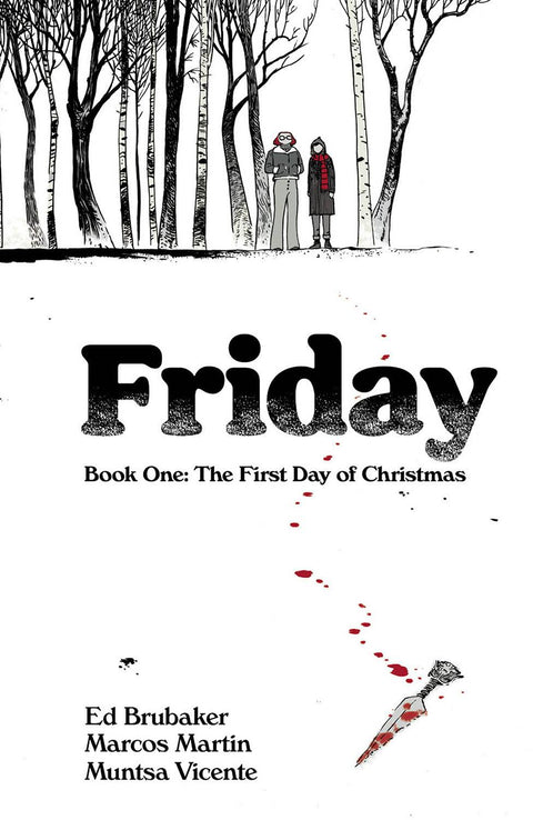 Friday: First Day Of Christmas 