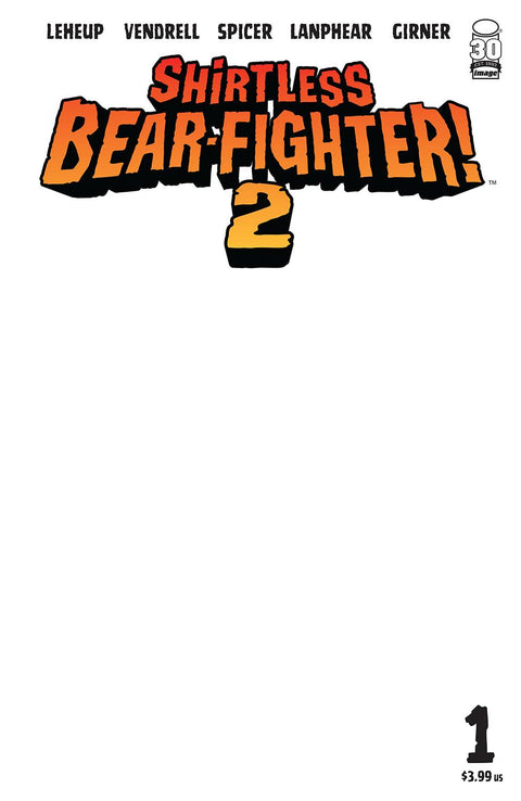 Shirtless Bear-Fighter! 2 Blank Variant