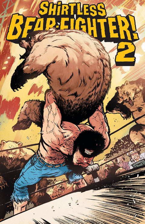 Shirtless Bear-Fighter! 2 1:25 Daniel Warren Johnson Variant