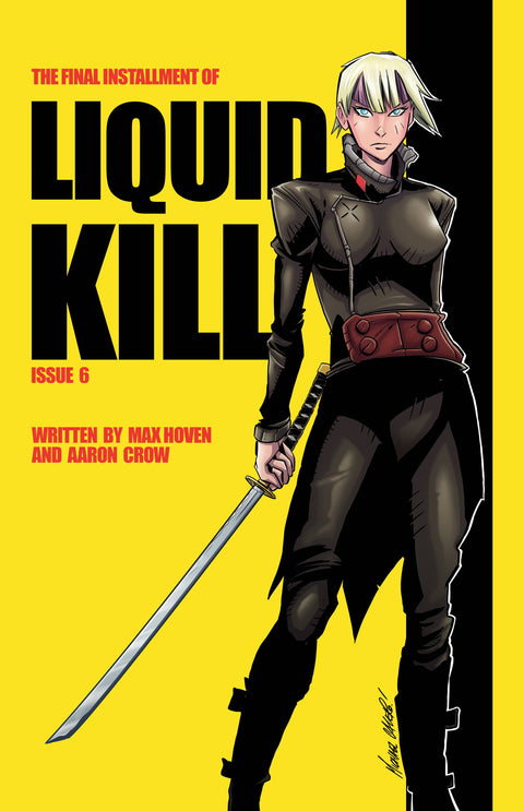 Liquid Kill 6C Comic Michael Calero Movie Homage Variant WhatNot Publishing 2023