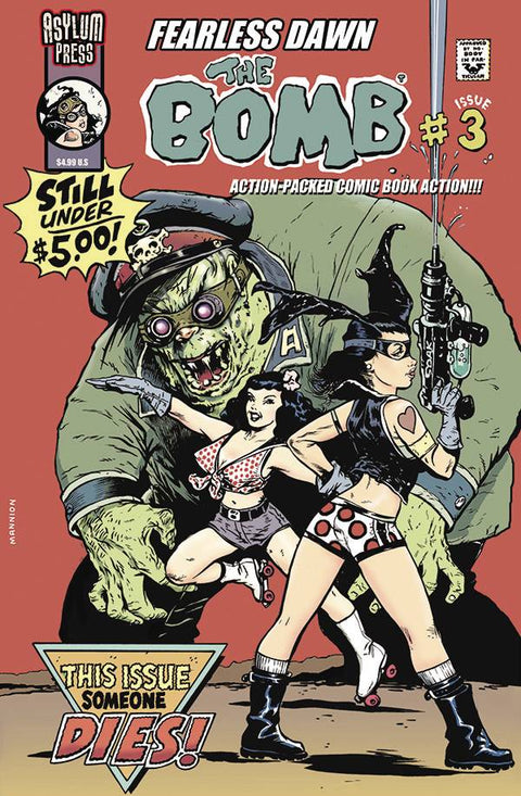 Fearless Dawn: The Bomb 3B Comic Steve Mannion Variant Asylum Press 2024