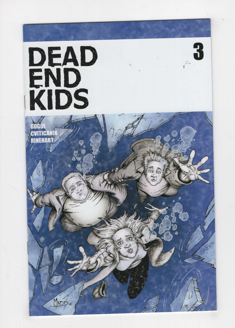 Dead End Kids #1-3