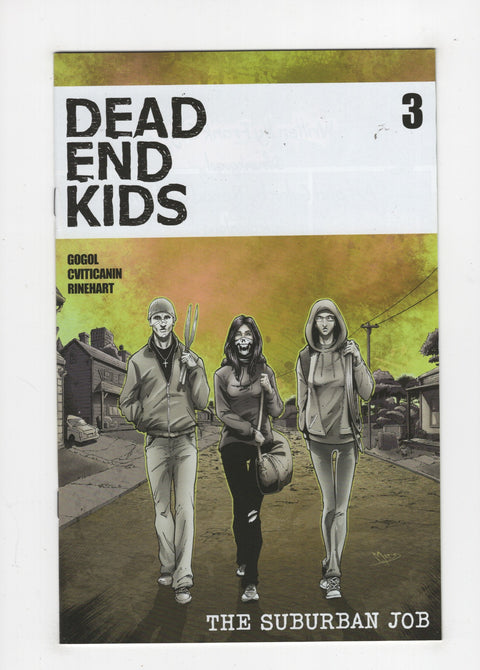 Dead Ends Kids: The Suburban Job #1-4